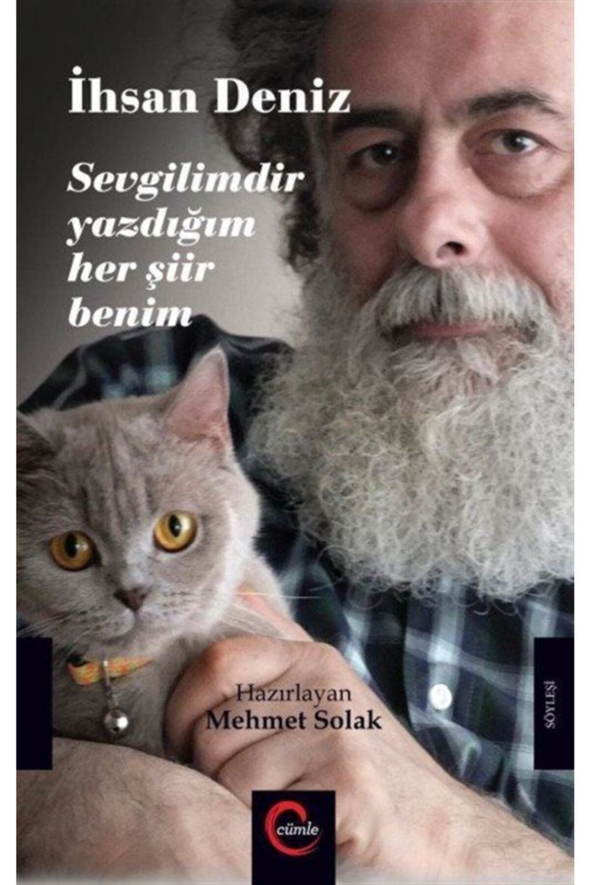 Cümle Yayınları İhsan Deniz Sevgilimdir Yazdığım Her Şiir Benim