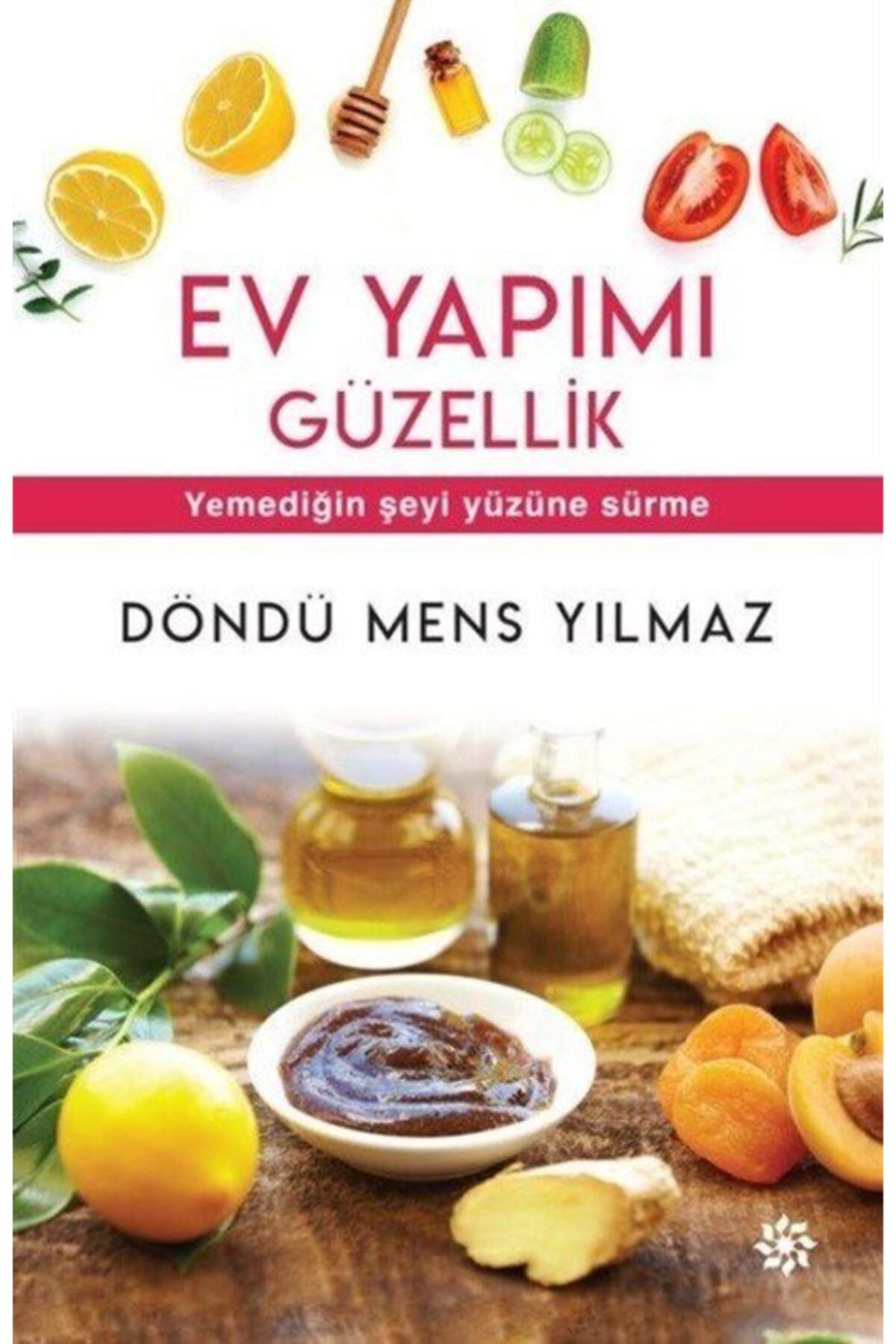 Doğan Novus Ev Yapımı Güzellik