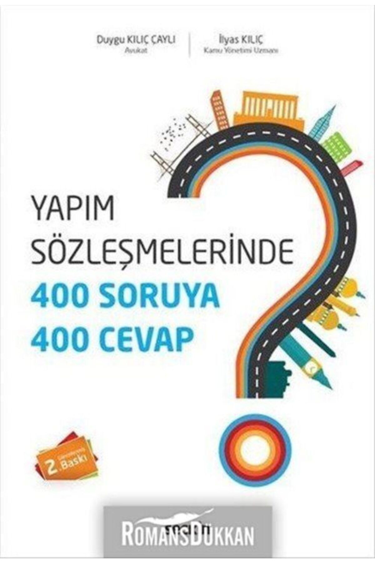 Seçkin Yayıncılık Yapım Sözleşmelerinde 400 Soruya 400 Cevap