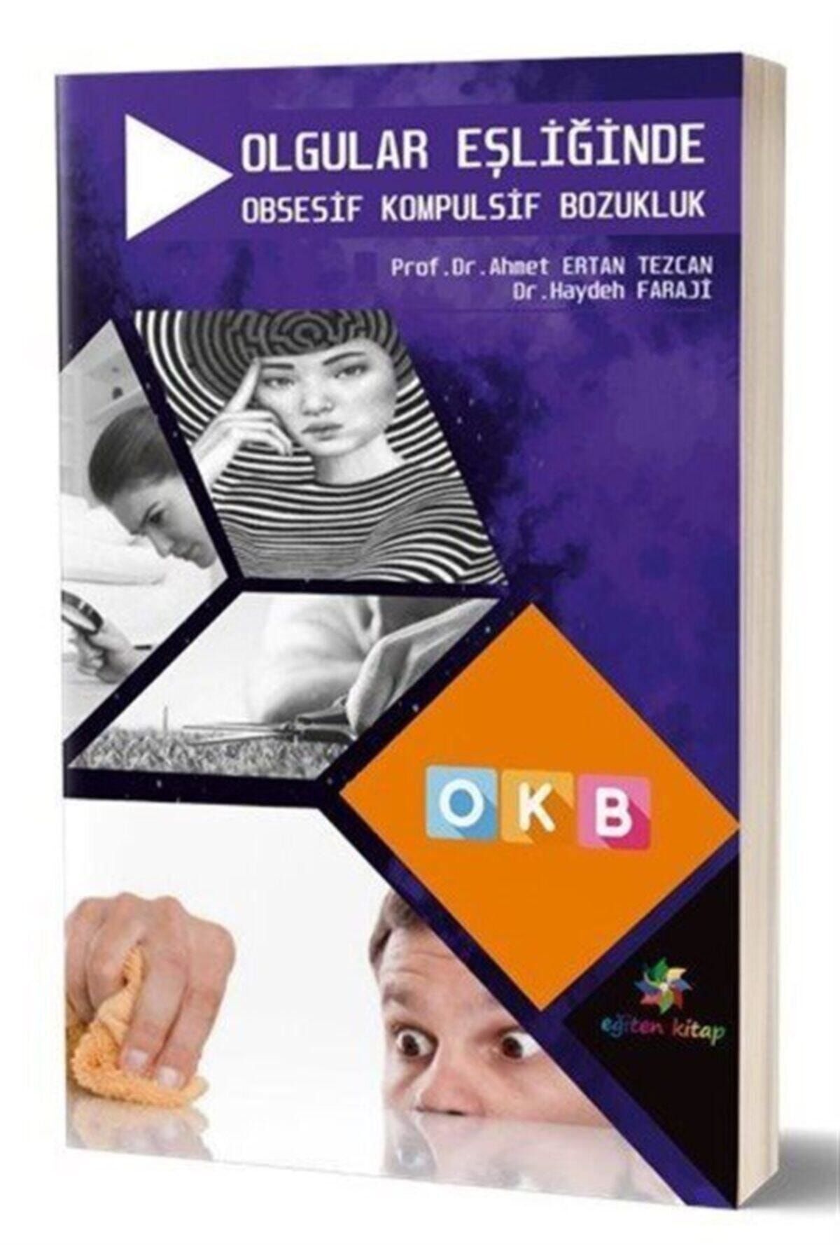 Eğiten Kitap Olgular Eşliğinde Obsesif Kompulsif Bozukluk Okb