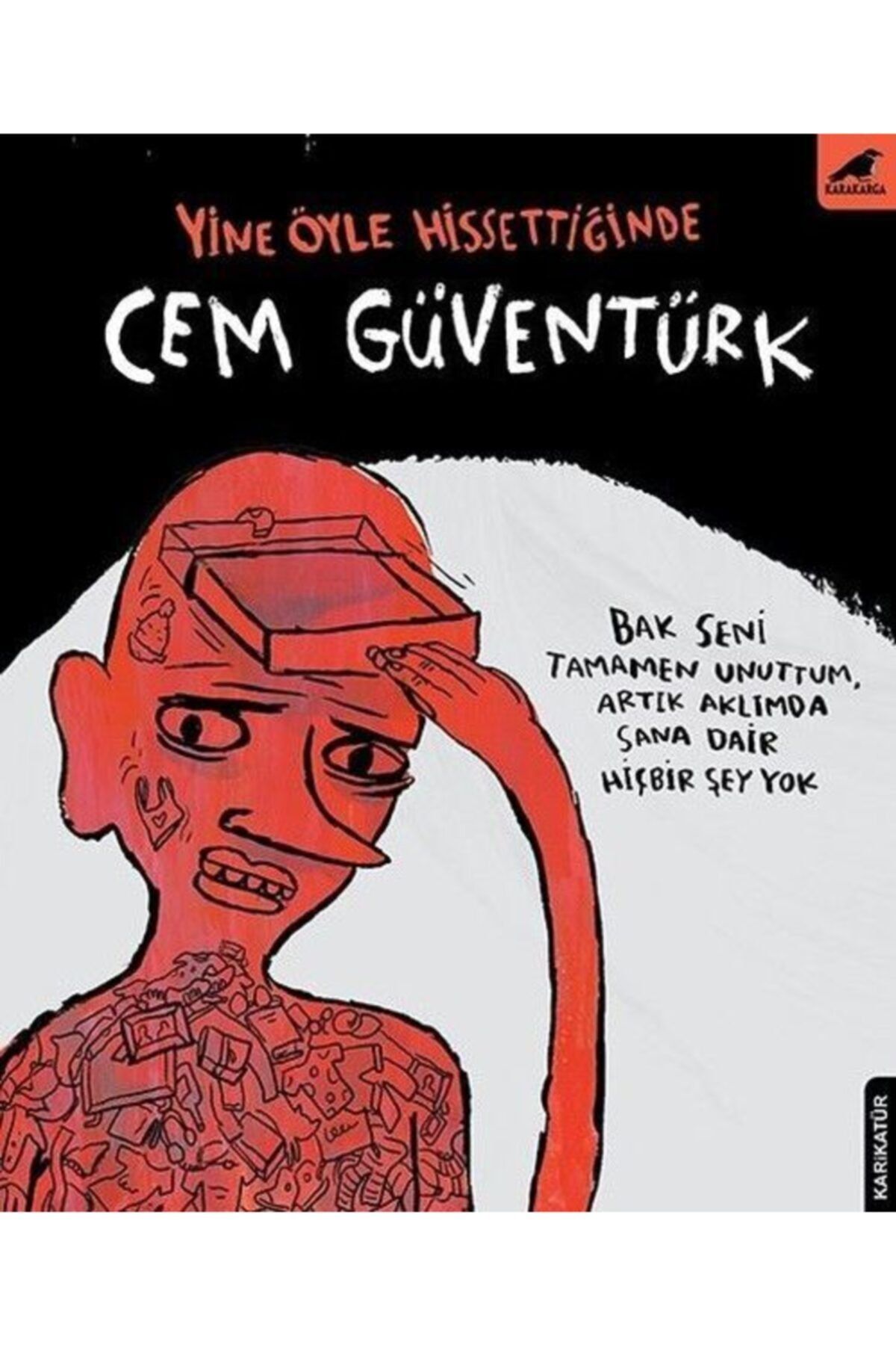 Karakarga Yayınları Yine Öyle Hissetiğinde