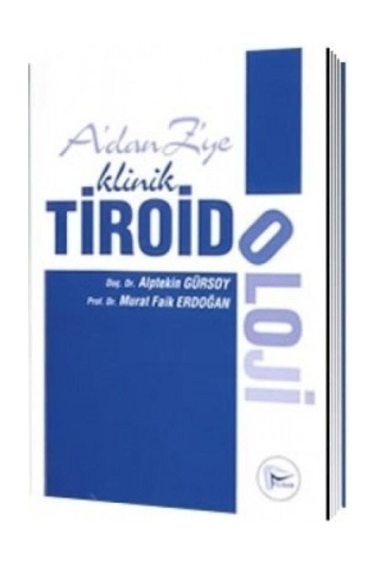 Pelikan Kitabevi A'dan Z'ye Klinik Tiroidoloji