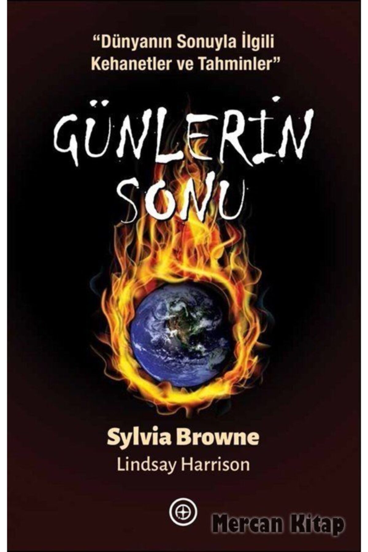 Geoturka Günlerin Sonu Dünyanın Sonuyla İlgili Kehanetler ve Tahminler