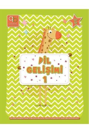 Dil Gelişimi 1 ( Dil Ve Konuşma Aktiviteleri Becerileri , Sosyal Duygusal Gelişim Ve Motor Gelişim ) Image 0