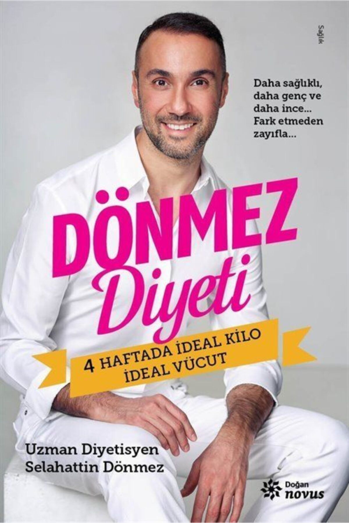 Doğan Novus Dönmez Diyeti