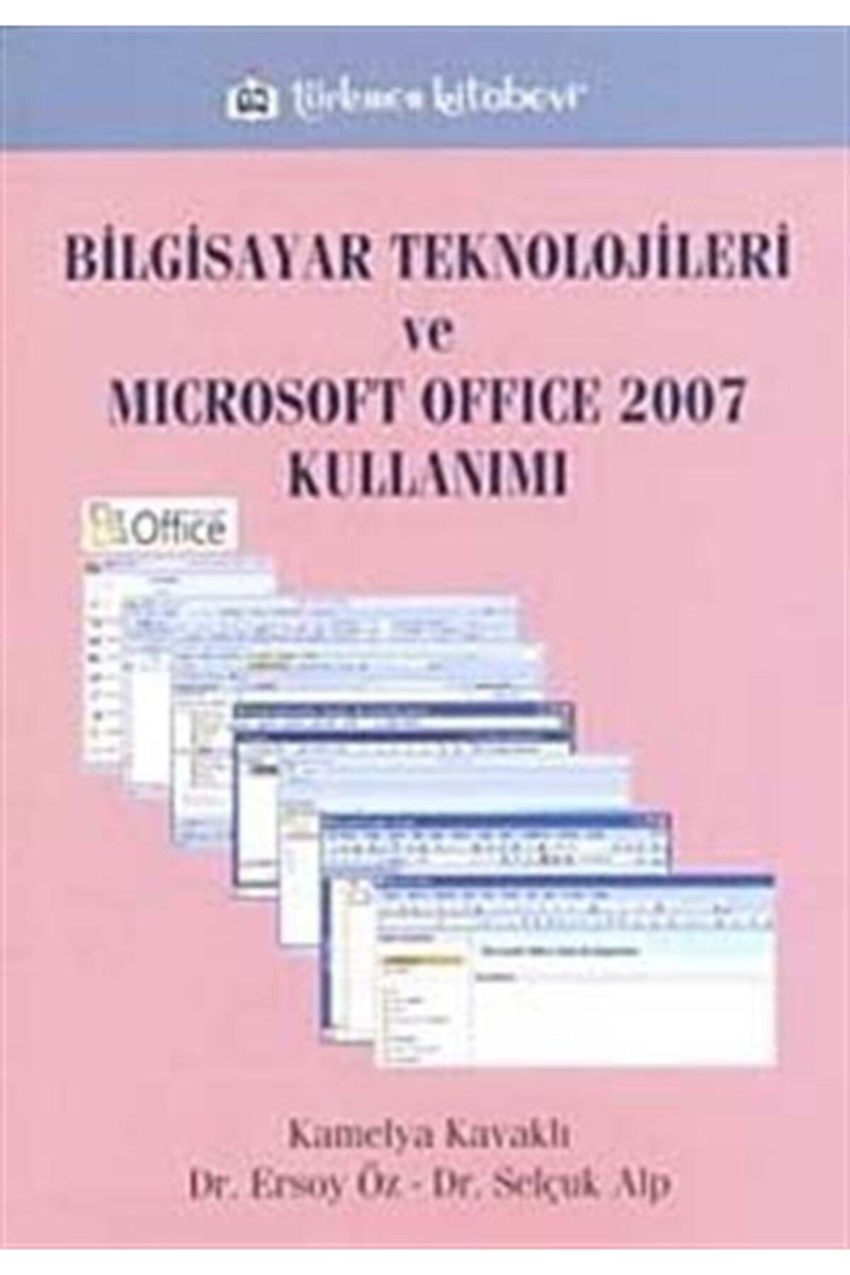 Türkmen Kitabevi Bilgisayar Teknolojileri Ve Microsoft Office Kullanımı