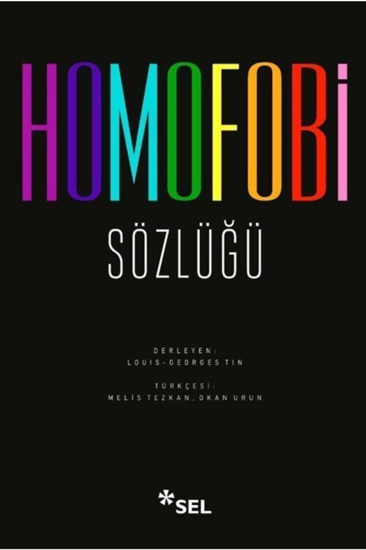 Sel Yayıncılık Homofobi Sözlüğü