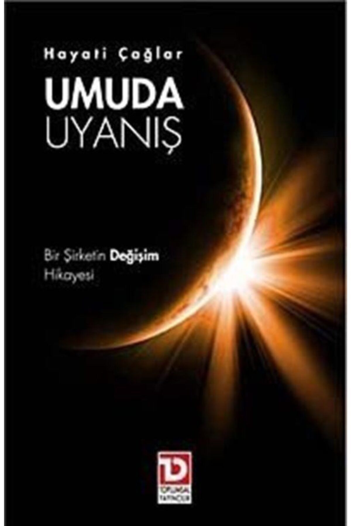 Toplumsal Yayıncılık Umuda Uyanış & Bir Şirketin Değişim Hikâyesi