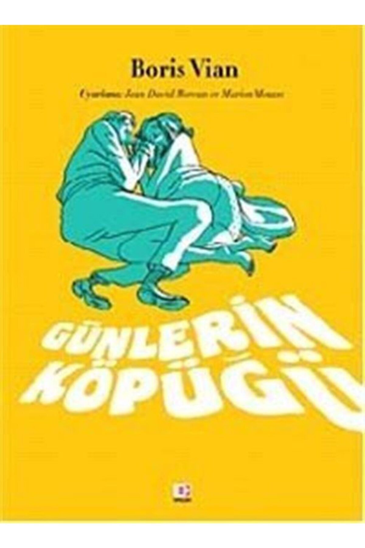 E yayınları Günlerin Köpüğü