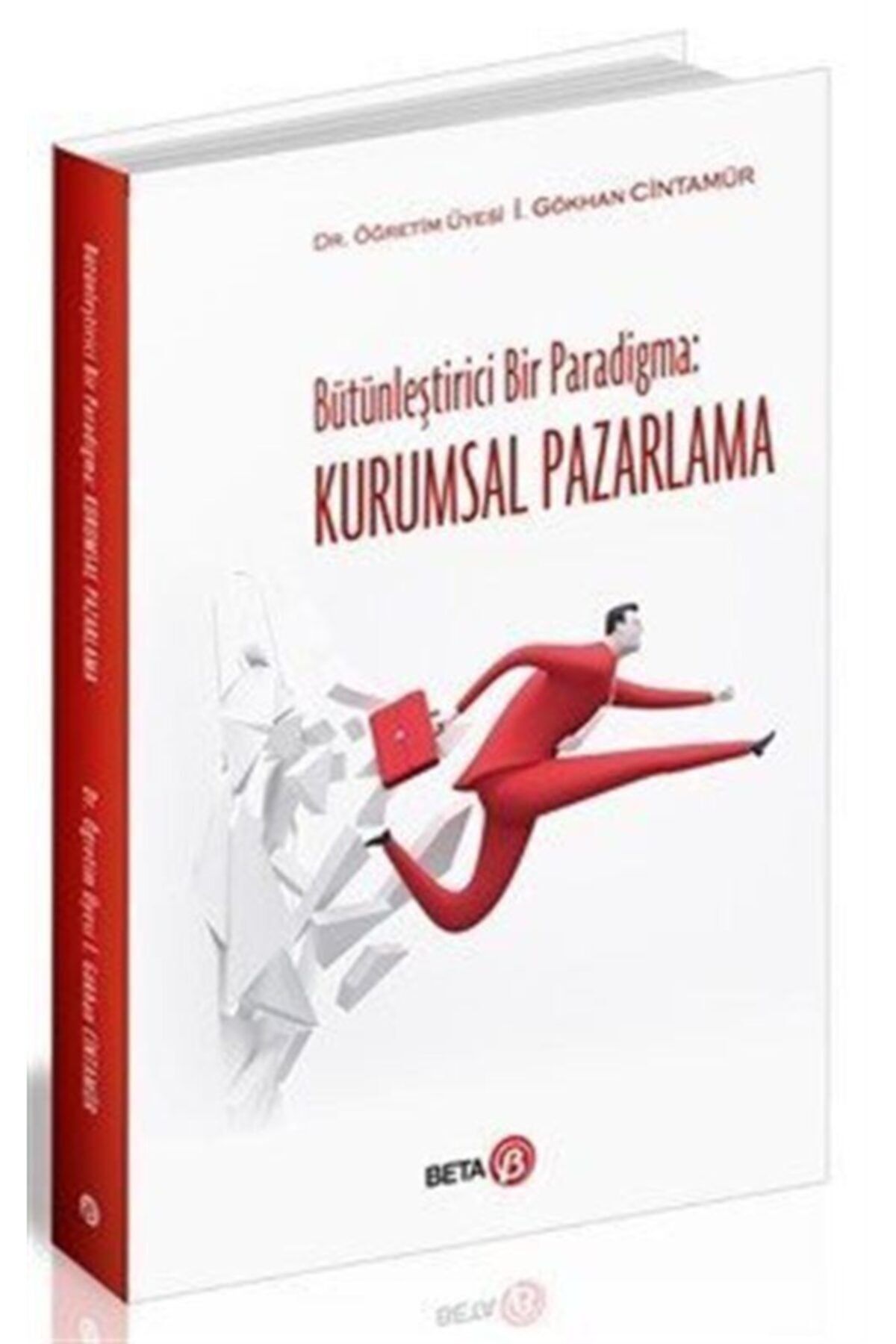 Beta Yayınları Kurumsal Pazarlama-bütünleştirici Bir Paradigma