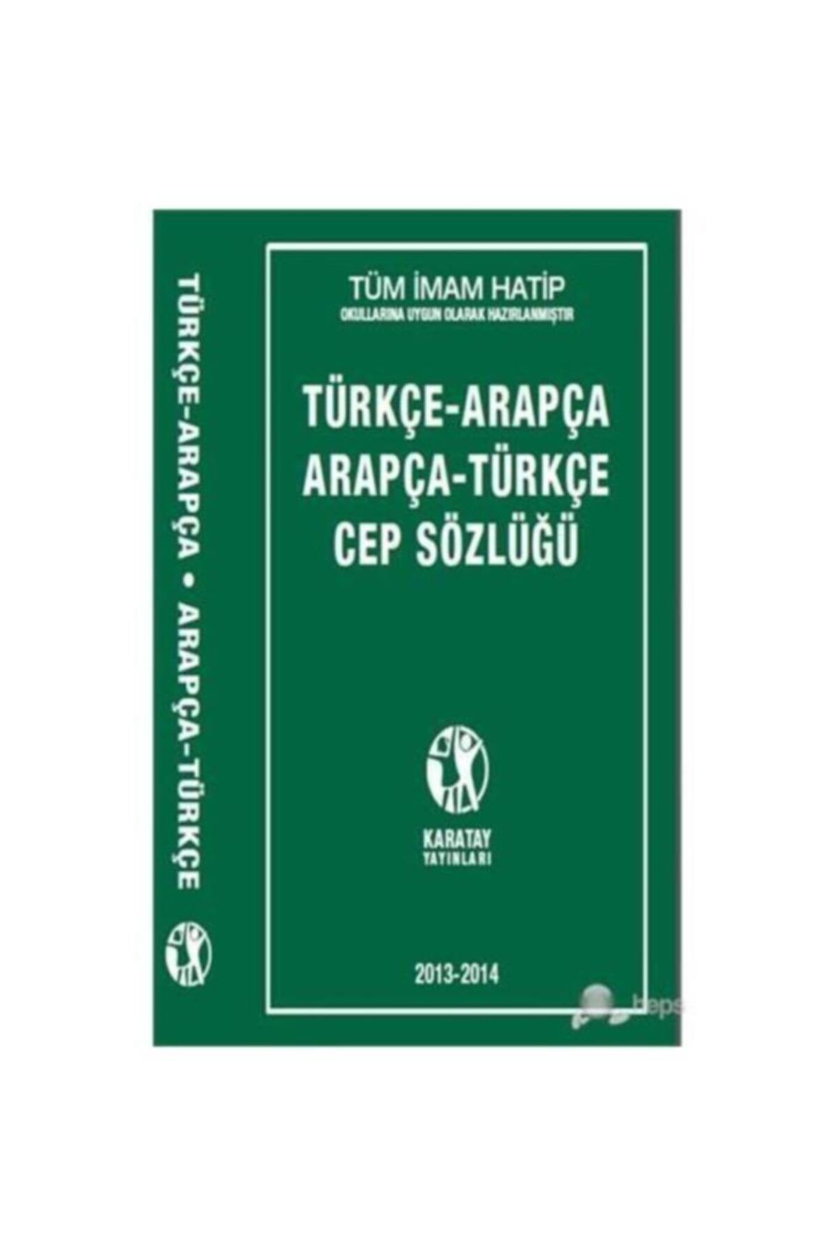 Karatay Yayınları 4e Karatay Arapça Türkçe Türkçe Arapça Cep Sözlüğü 153-08-2860