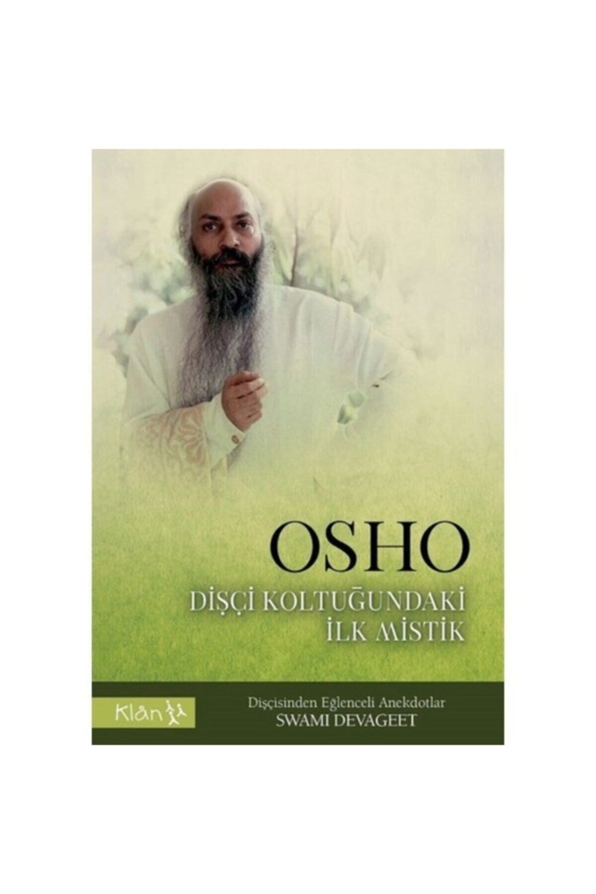 Klan Yayınları Osho Dişçi Koltuğundaki İlk Mistik & Dişçisinden Eğlenceli Anekdotlar