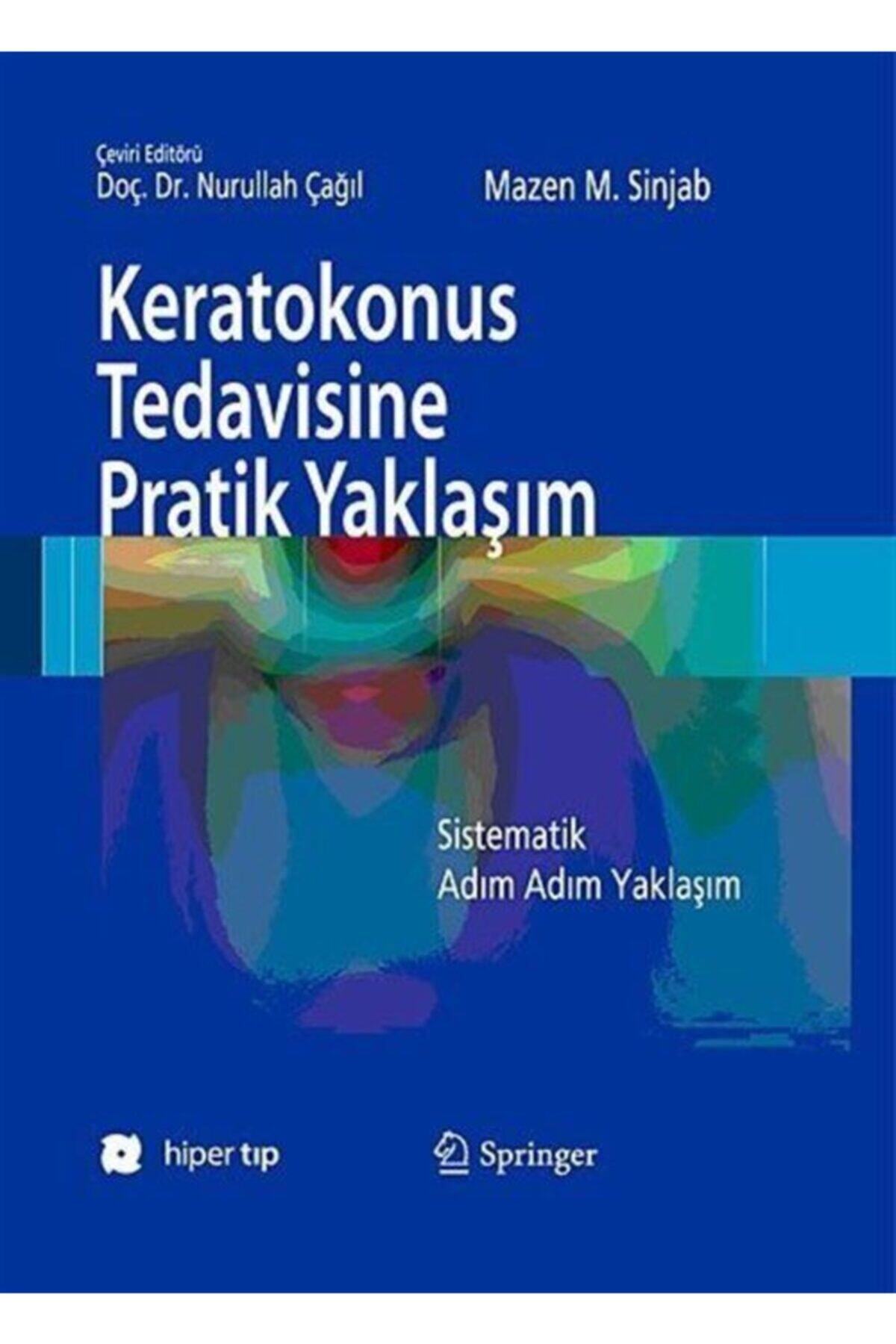 Hiper Tıp Keratokonus Tedavisine Pratik Yaklaşım