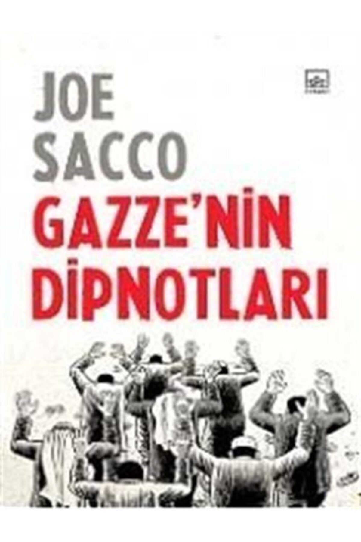 İthaki Yayınları Gazze'nin Dipnotları (ciltli)