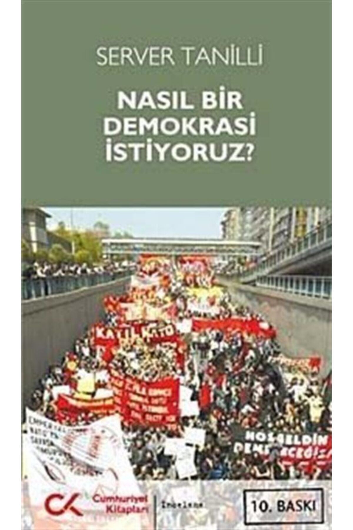 Cumhuriyet Kitapları Nasıl Bir Demokrasi Istiyoruz