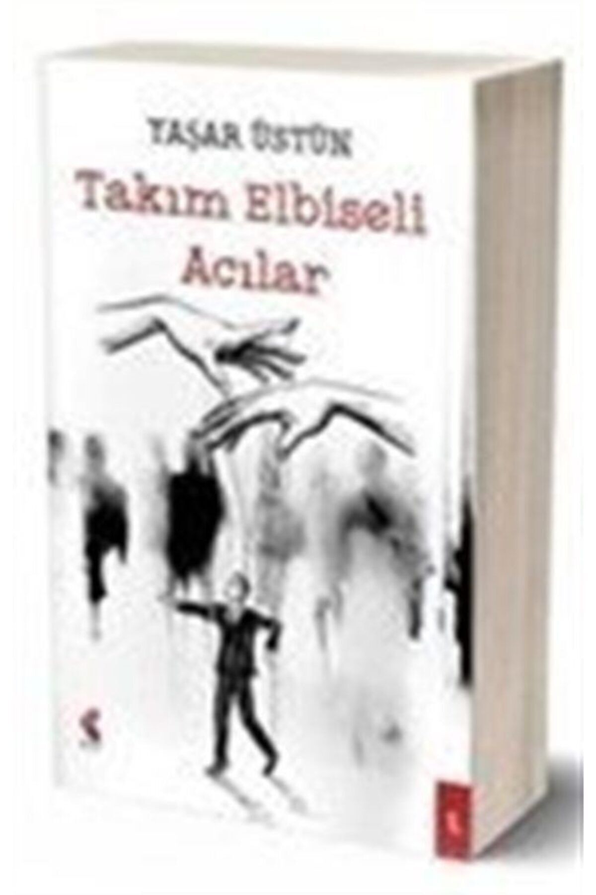 Klaros Yayınları Takım Elbiseli Acılar