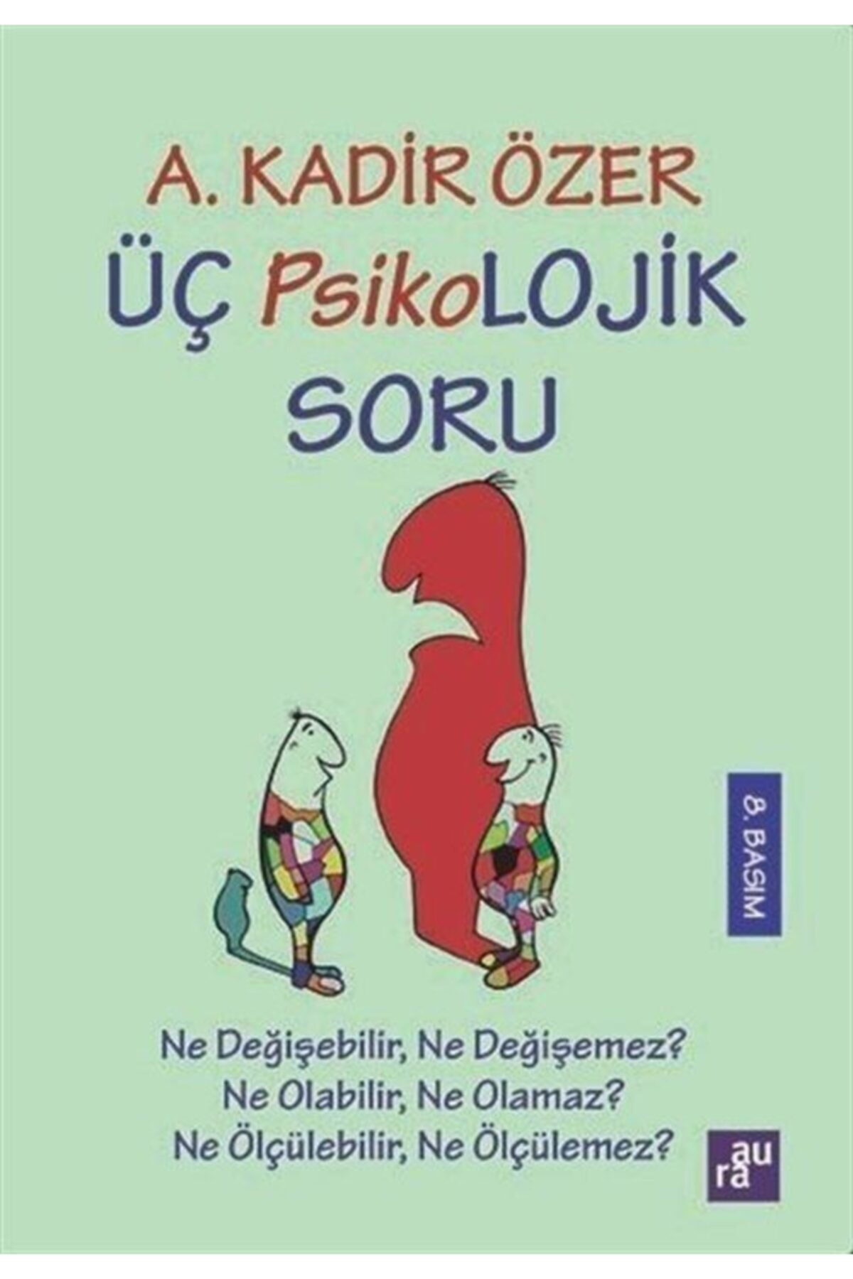 Aura Kitapları Üç Psikolojik Soru