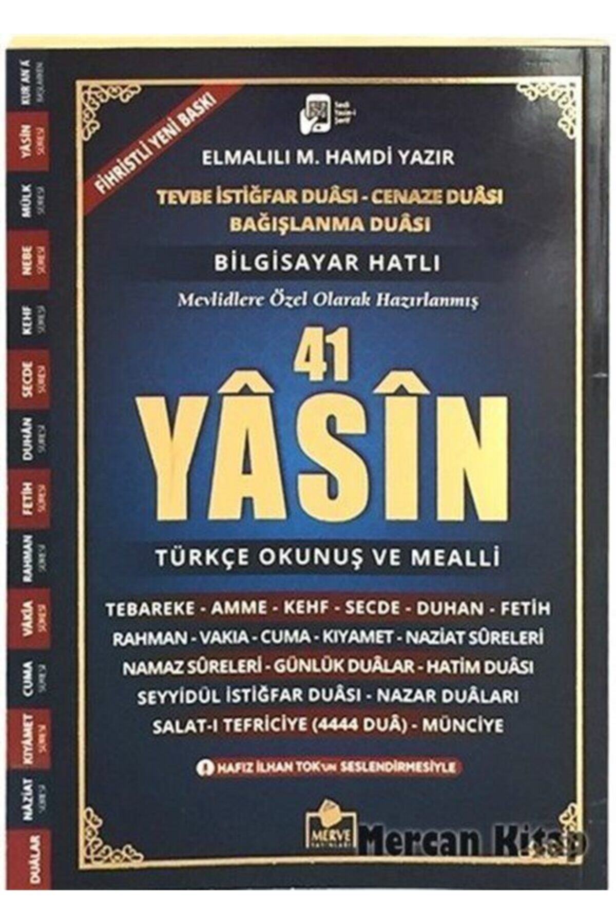 Merve Yayınları 41 Yasini Şerif Türkçe Okunuş Ve Mealli Orta Boy (yasin 036) & Bilgisayar Hatlı Çok Kolay Okunuşl...