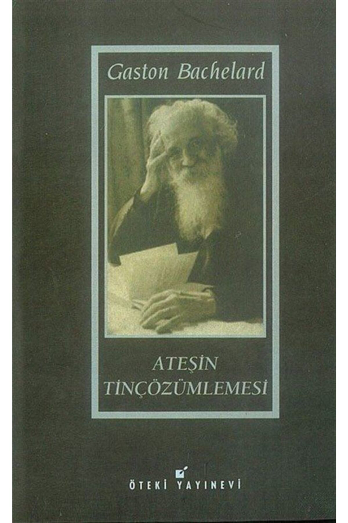 Öteki Yayınevi Ateşin Tinçözümlemesi
