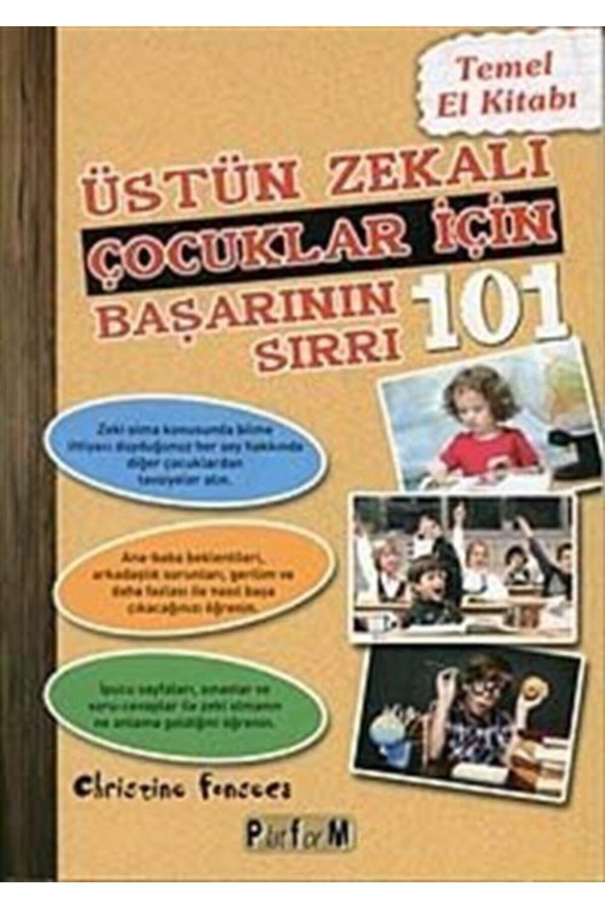 Platform Yayınları Üstün Zekalı Çocuklar İçin Başarının 101 Sırrı - Christine Fonseca 9786053650430