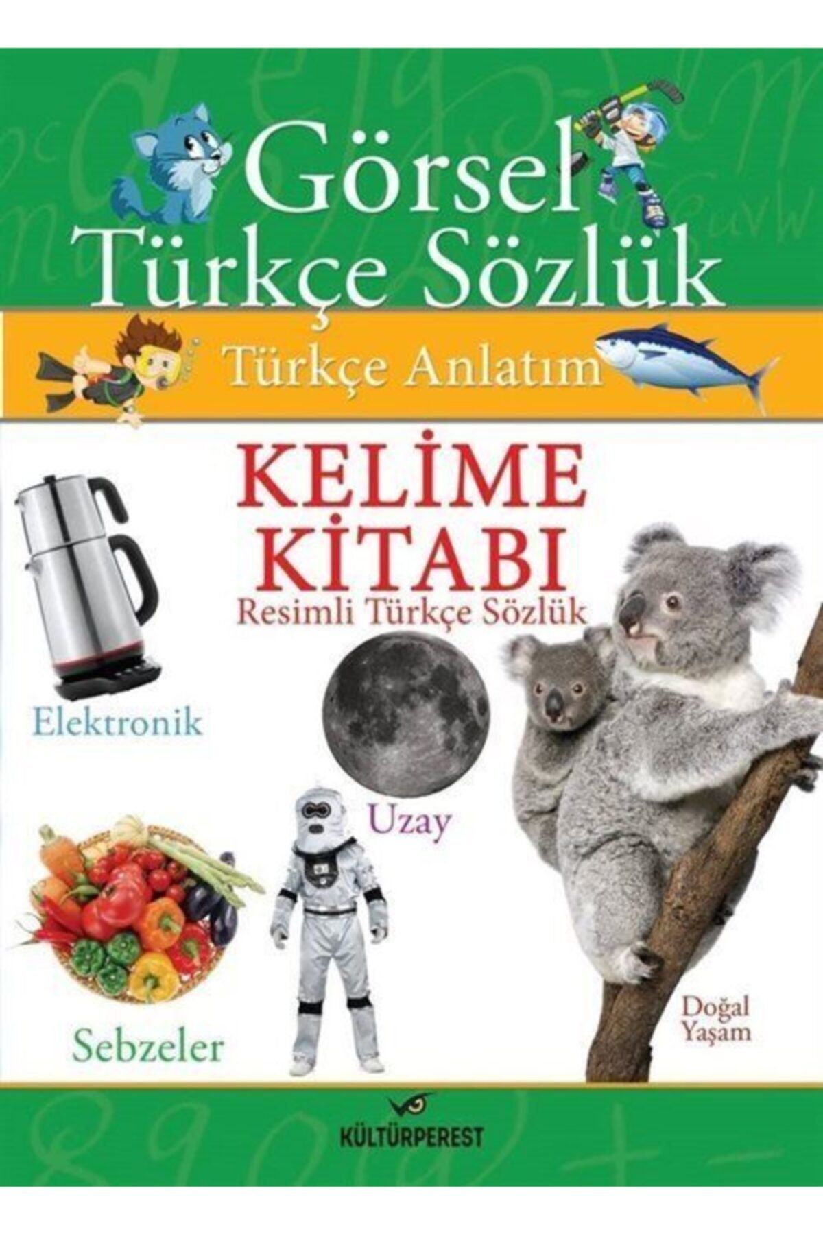 Kültürperest Yayınevi Görsel Türkçe Sözlük Kelime Kitabı