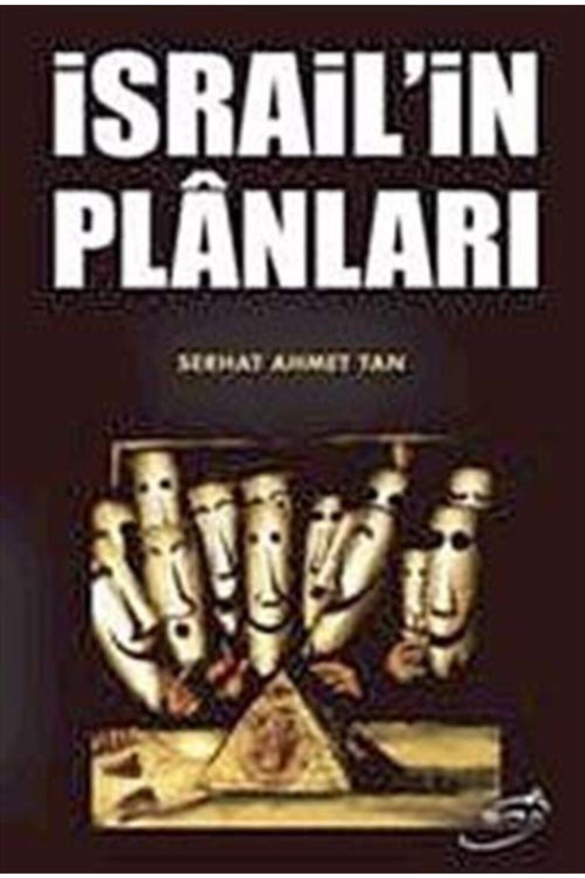 Şira Yayınları Israil'in Plânları