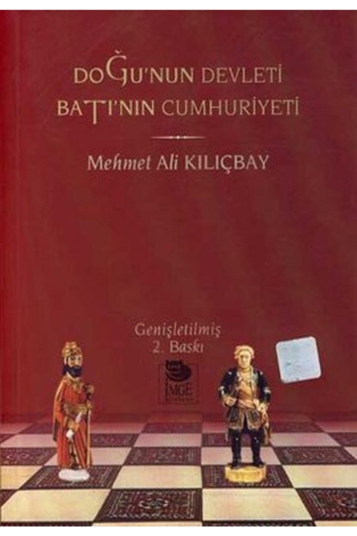 İmge Kitabevi Yayınları Doğunun Devleti Batının Cumhuriyeti