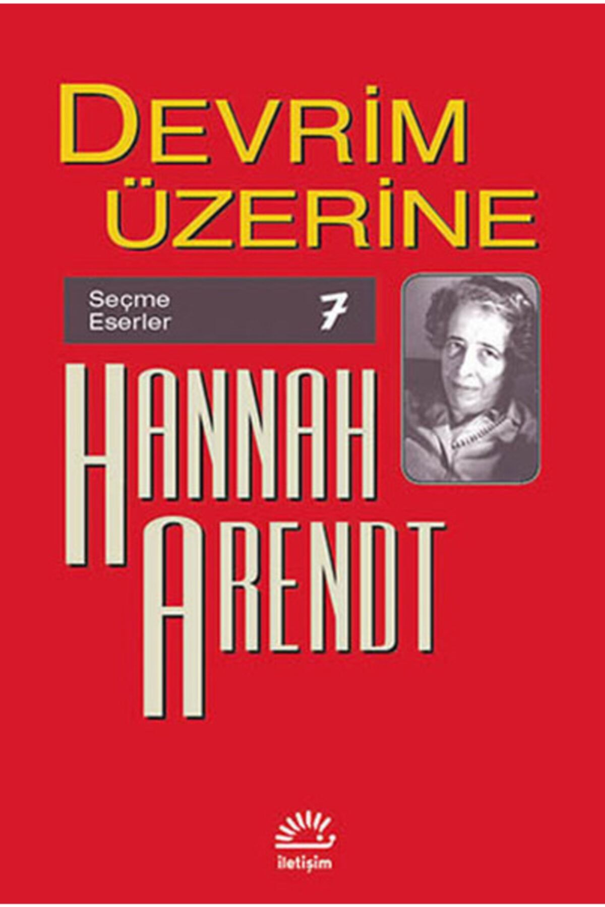 İletişim Yayınları Devrim Üzerine Seçme Eserler 7