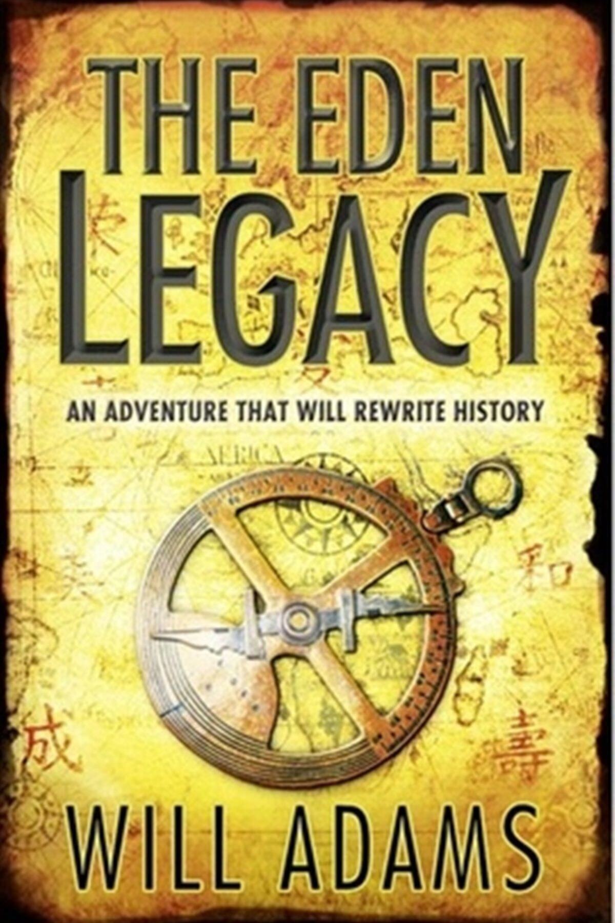 HarperCollins Publishers The Eden Legacy - Will Adams