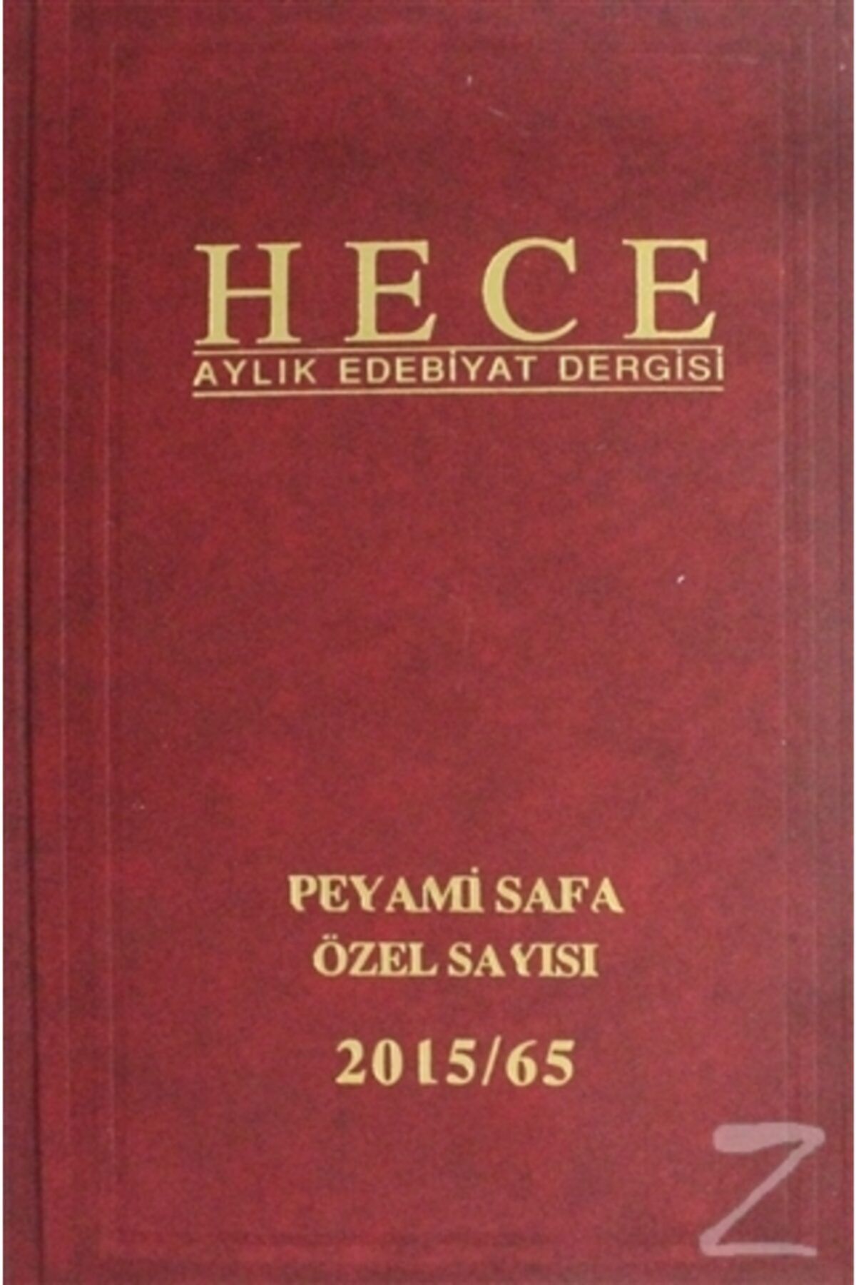 Hece Dergisi Hece Aylık Edebiyat Dergisi Peyami Safa Özel Sayısı