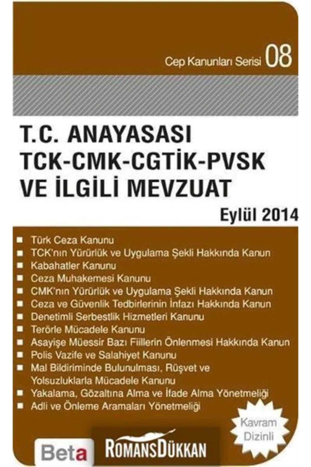 Beta Yayınları T.c. Anayasa Tck-cmk-cgtik-pvsk Ve Ilgili Mevzuat