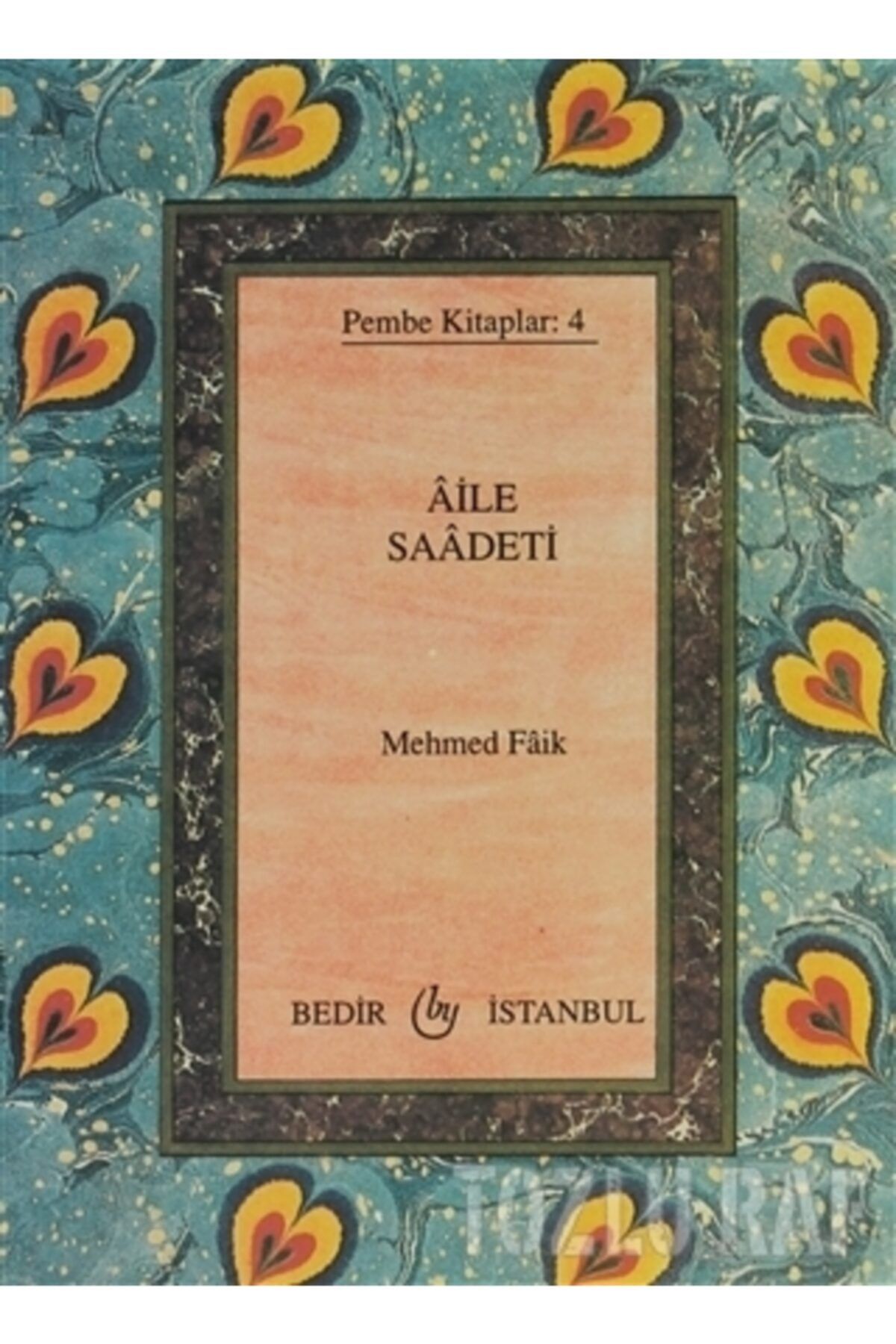Bedir Yayınları Aile Saadeti