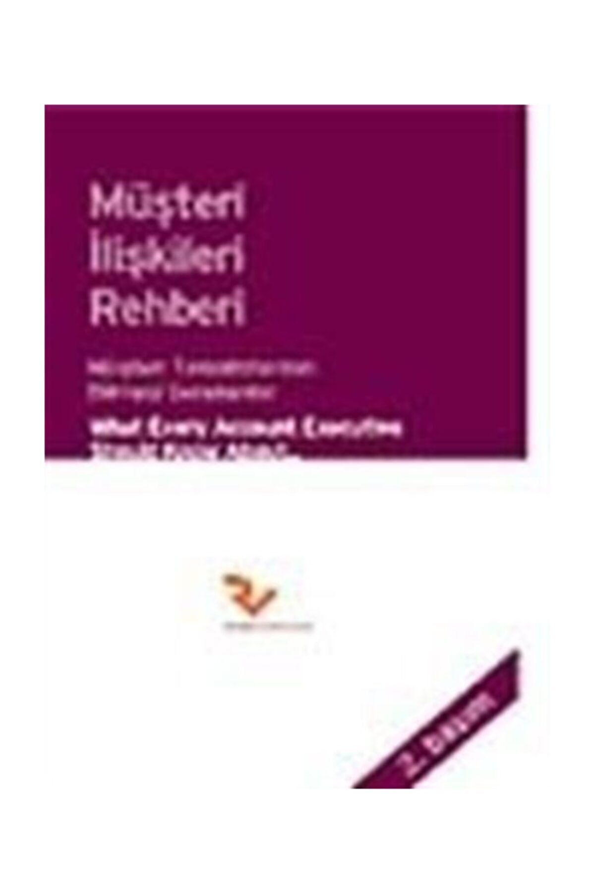 Reklamcılık Vakfı Yayınları Müşteri İlişkileri Rehberi & Her MüŞteri Temsilcisinin Bilmesi Gerekenler (16 Kitap)