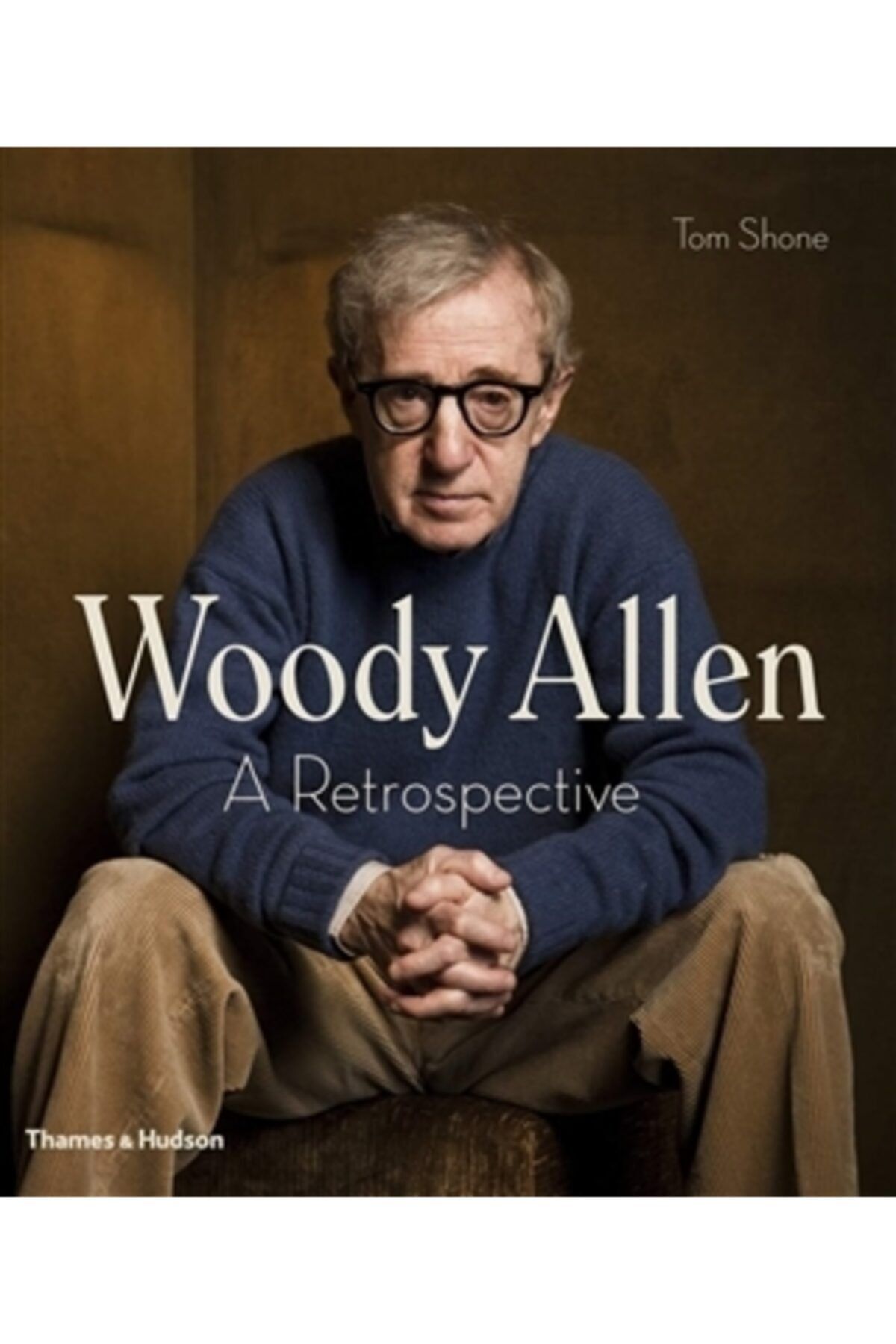 Thames & Hudson Woody Allen A Retrospective