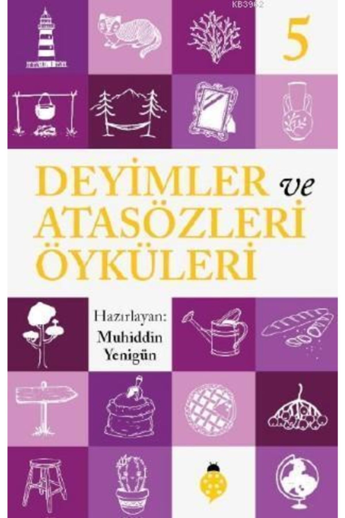 Uğurböceği Yayınları Deyimler Ve Atasözleri Öyküleri 5