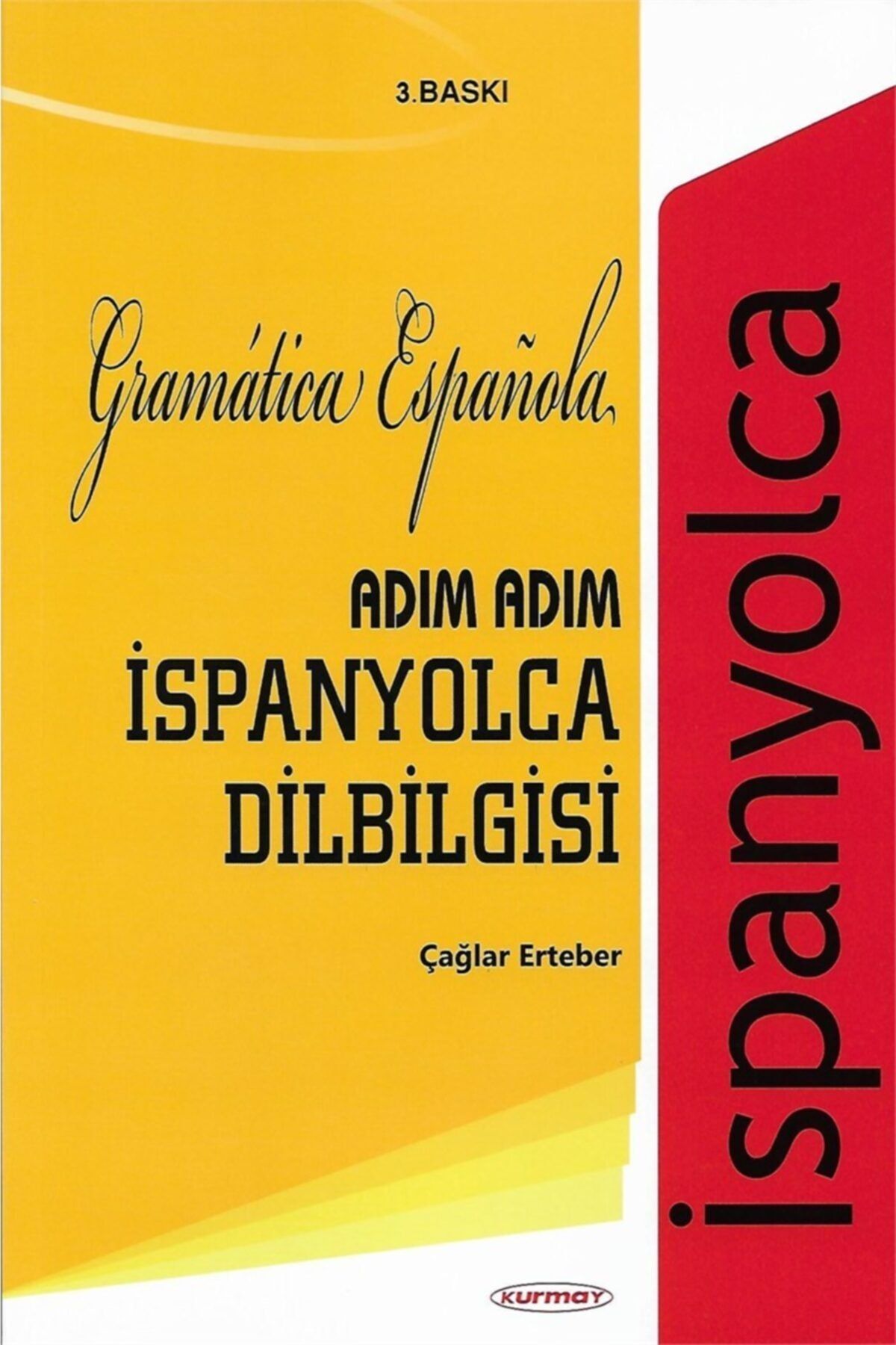 Kurmay Yayınları Adım Adım Ispanyolca Dil Bilgisi Çağlar Erteber