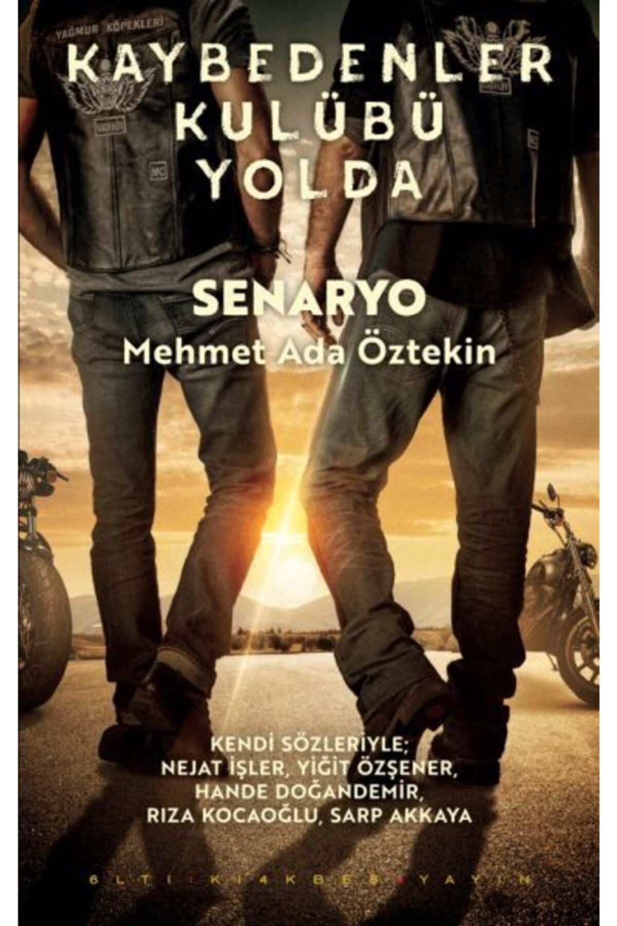 Altıkırkbeş Yayınları Kaybedenler Kulübü Yolda Senaryo
