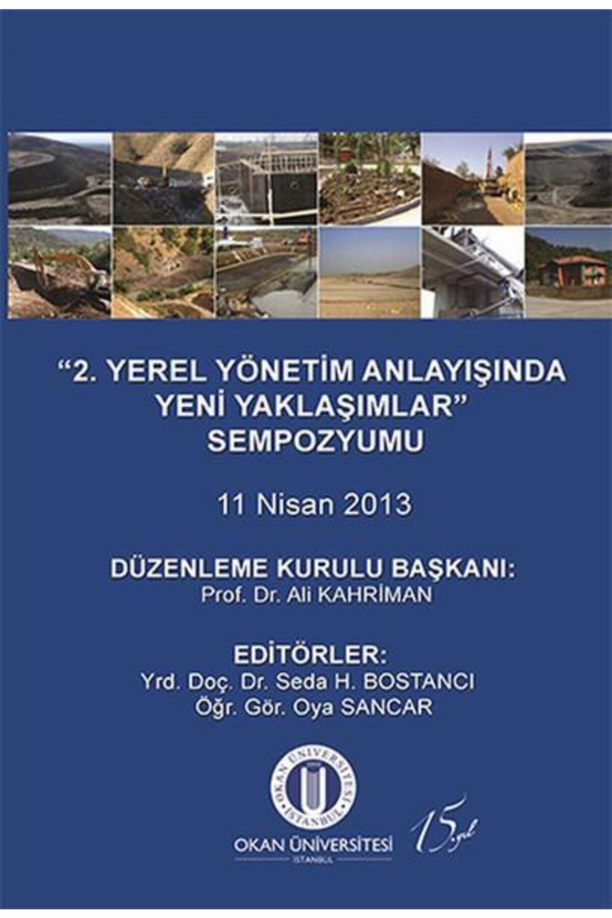 Okan Universitesi Yayinlari 2 Yerel Yonetim Anlayisinda Yeni Yaklasimlar Sempozyumu 11 Nisan Trendyol
