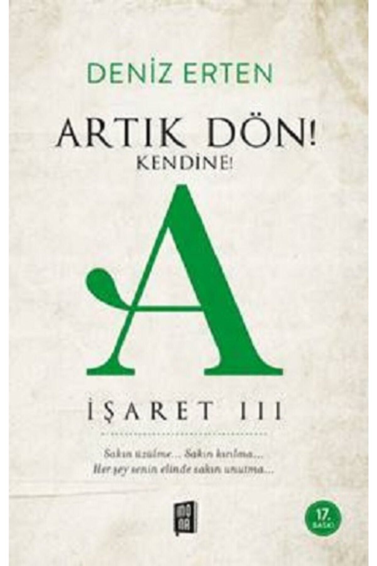 Mona Kitap Artık Dön Kendine - A Işaret 3 - - Deniz Erten