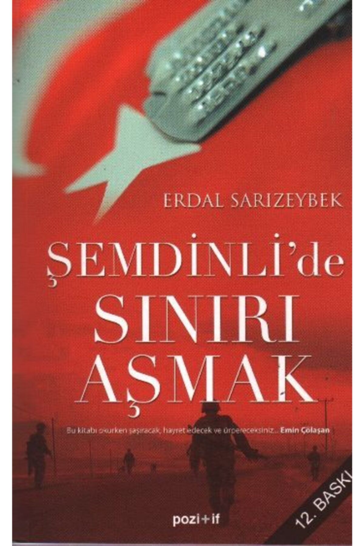 Pozitif Yayınları Şemdinli'de Sınırı Aşmak Roman Boy