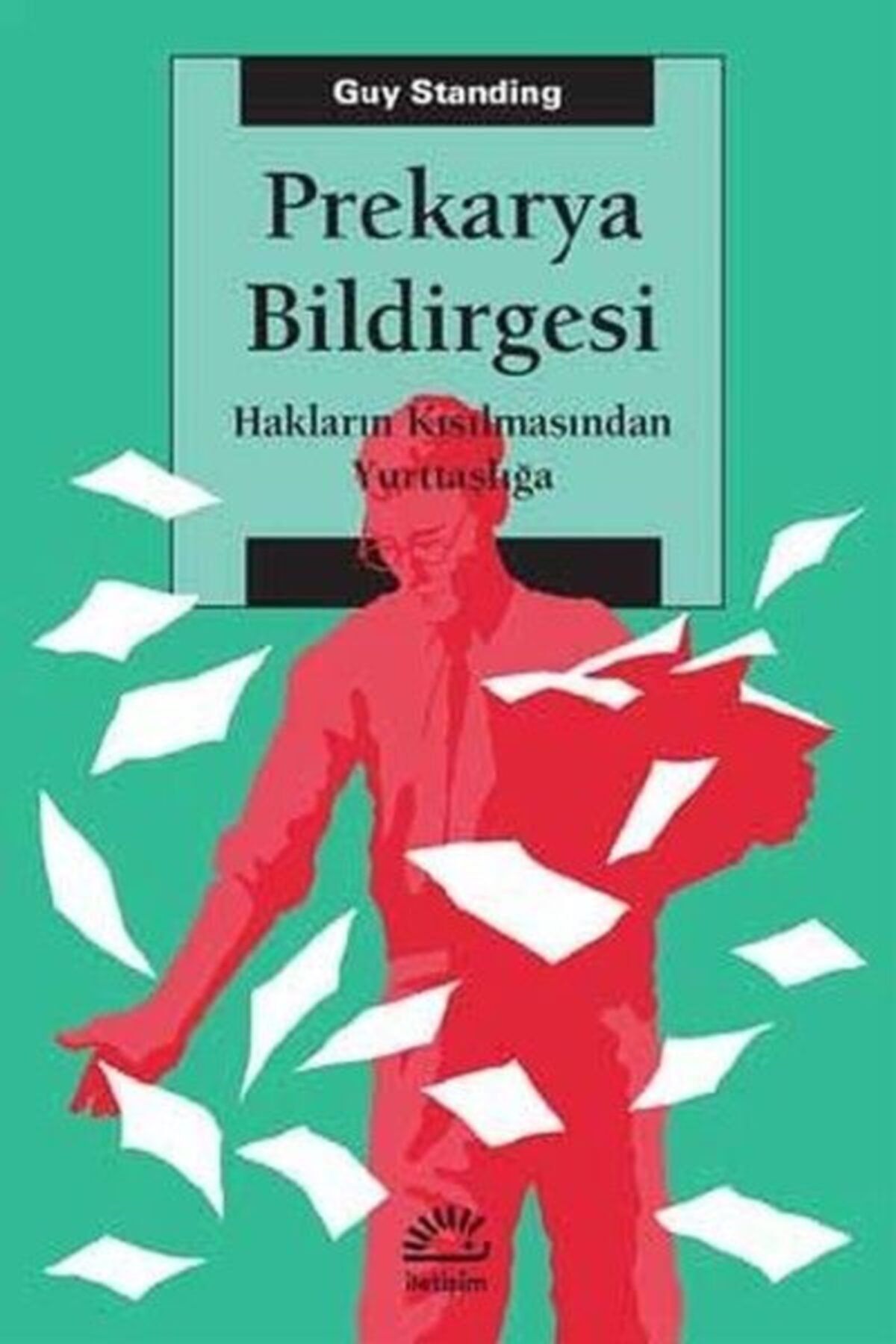 İletişim Yayınları Prekarya Bildirgesi