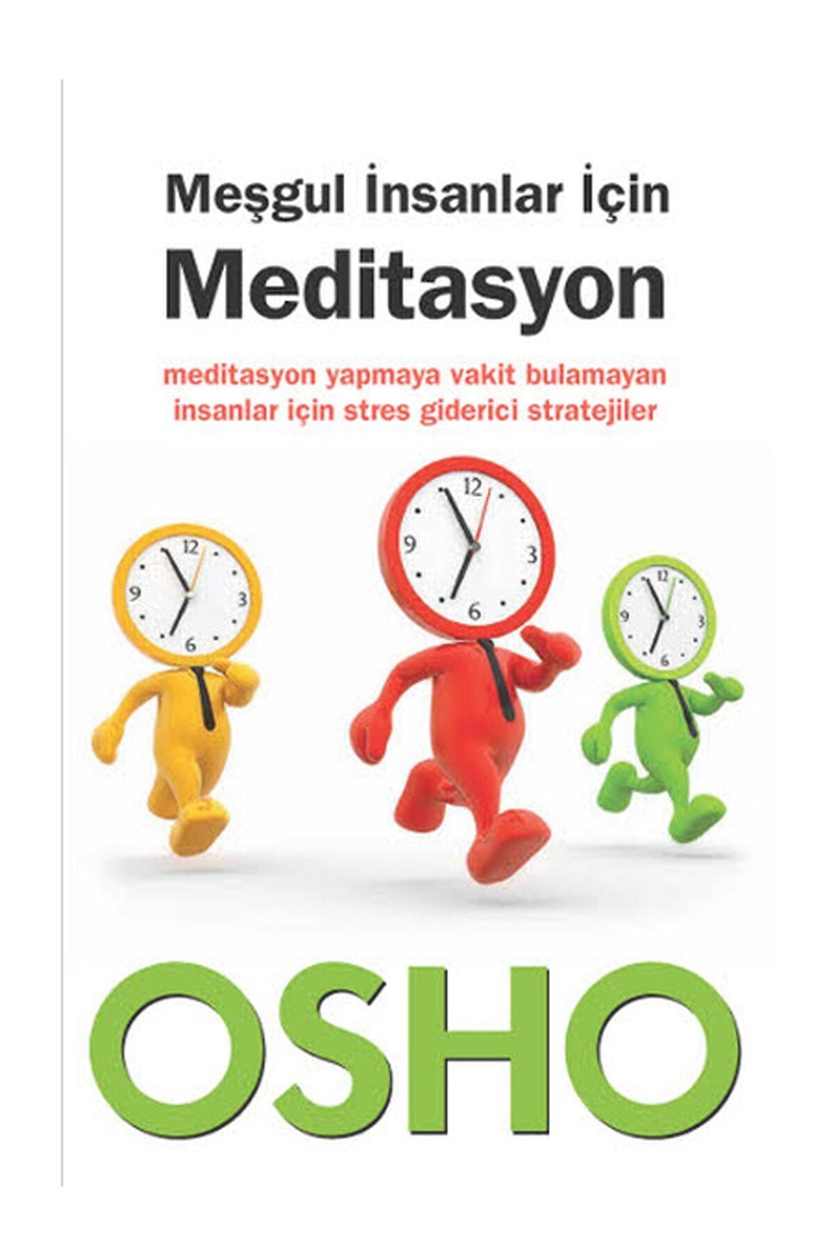 Butik Yayıncılık Meşgul İnsanlar İçin Meditasyon - Osho (Bhagwan Shree Rajneesh) 9786055154455