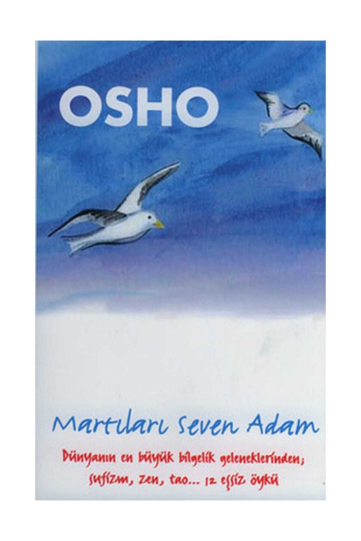 Butik Yayınları Martıları Seven Adam - Osho (Bhagwan Shree Rajneesh) 9786055890582