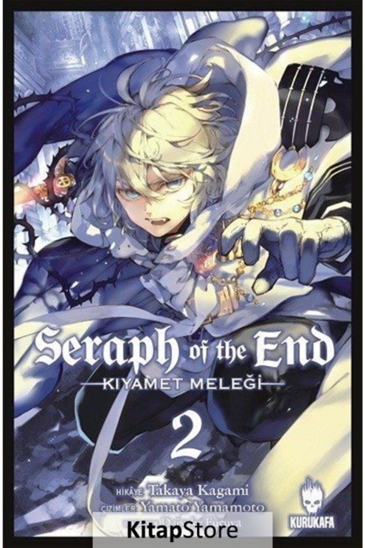 Kurukafa Seraph Of The End / Kıyamet Meleği (Cilt 2)