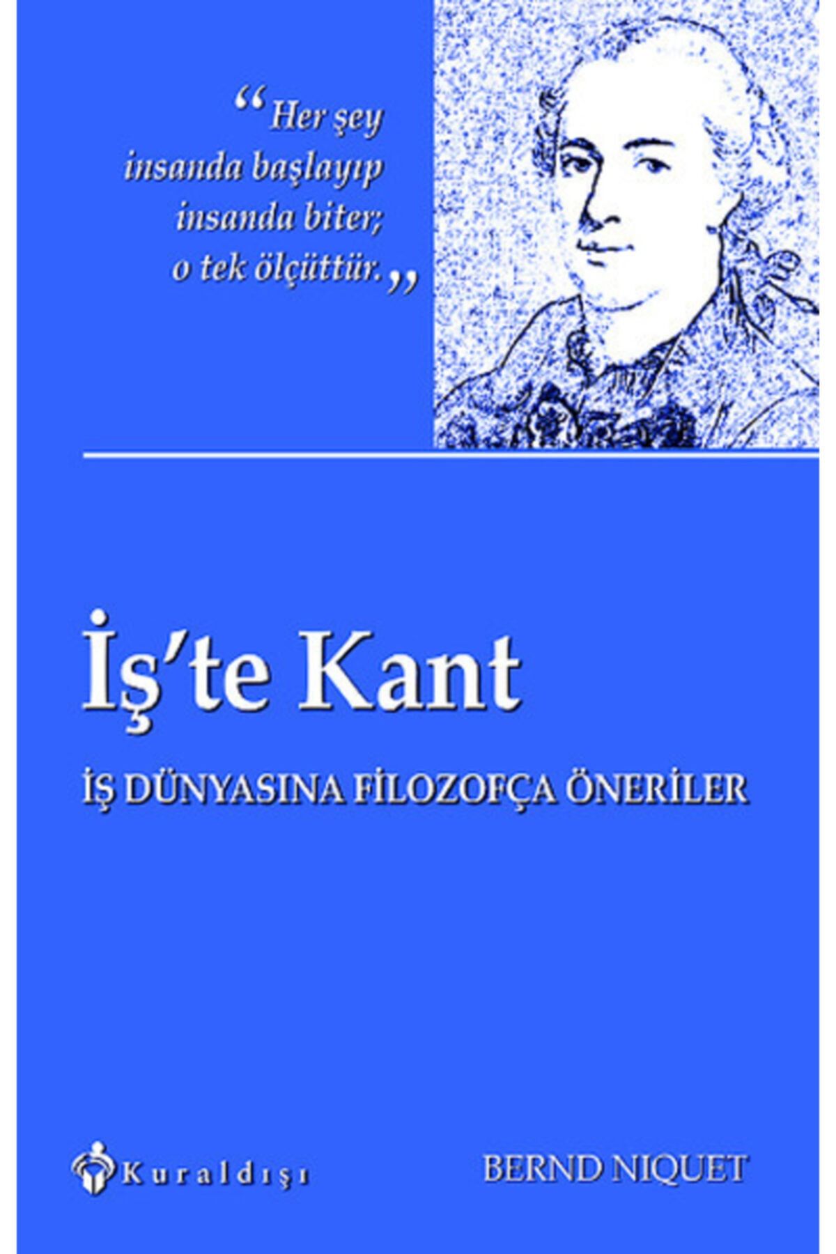 Kuraldışı Yayınları İş’te Kant