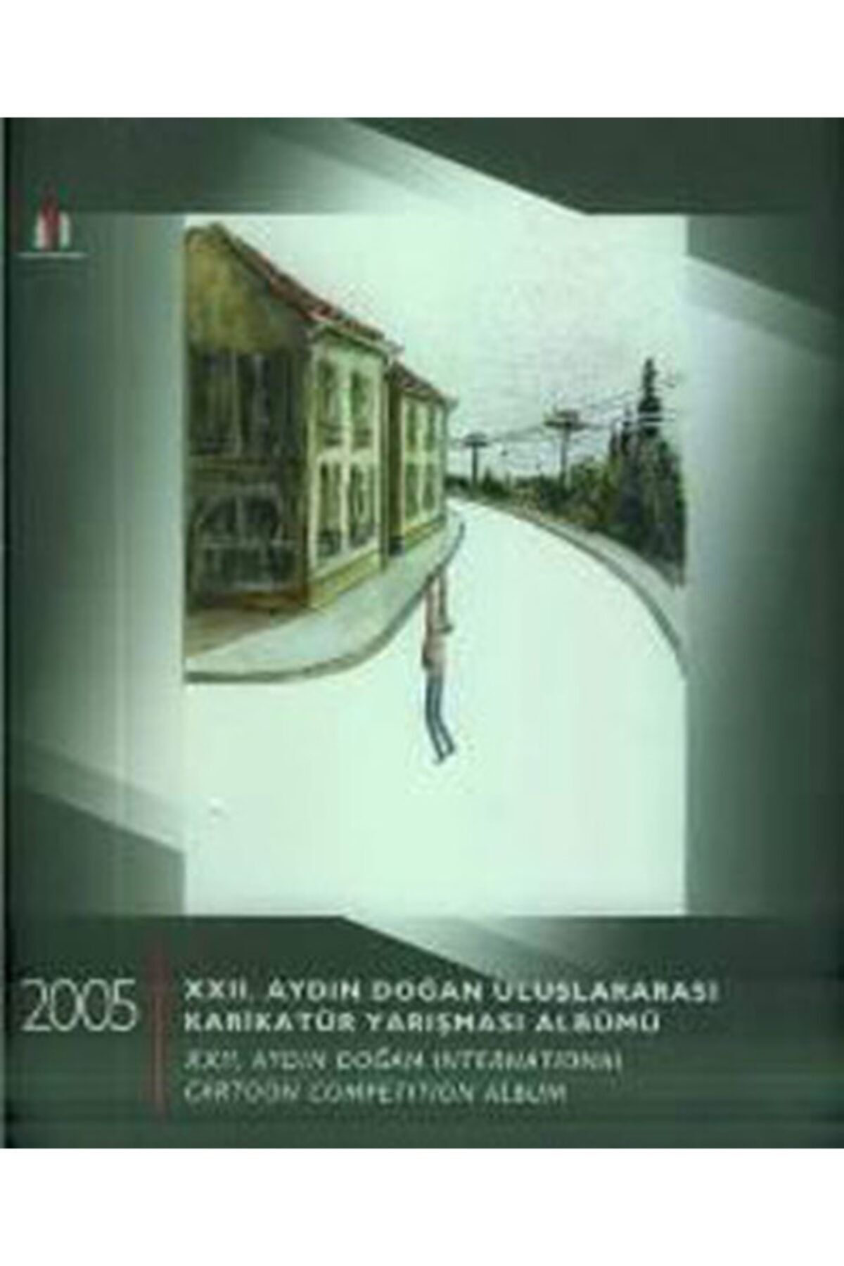 Doğan Kitap Xxıı.aydın Doğan Uluslararası Karikatür Yarışması Albümü