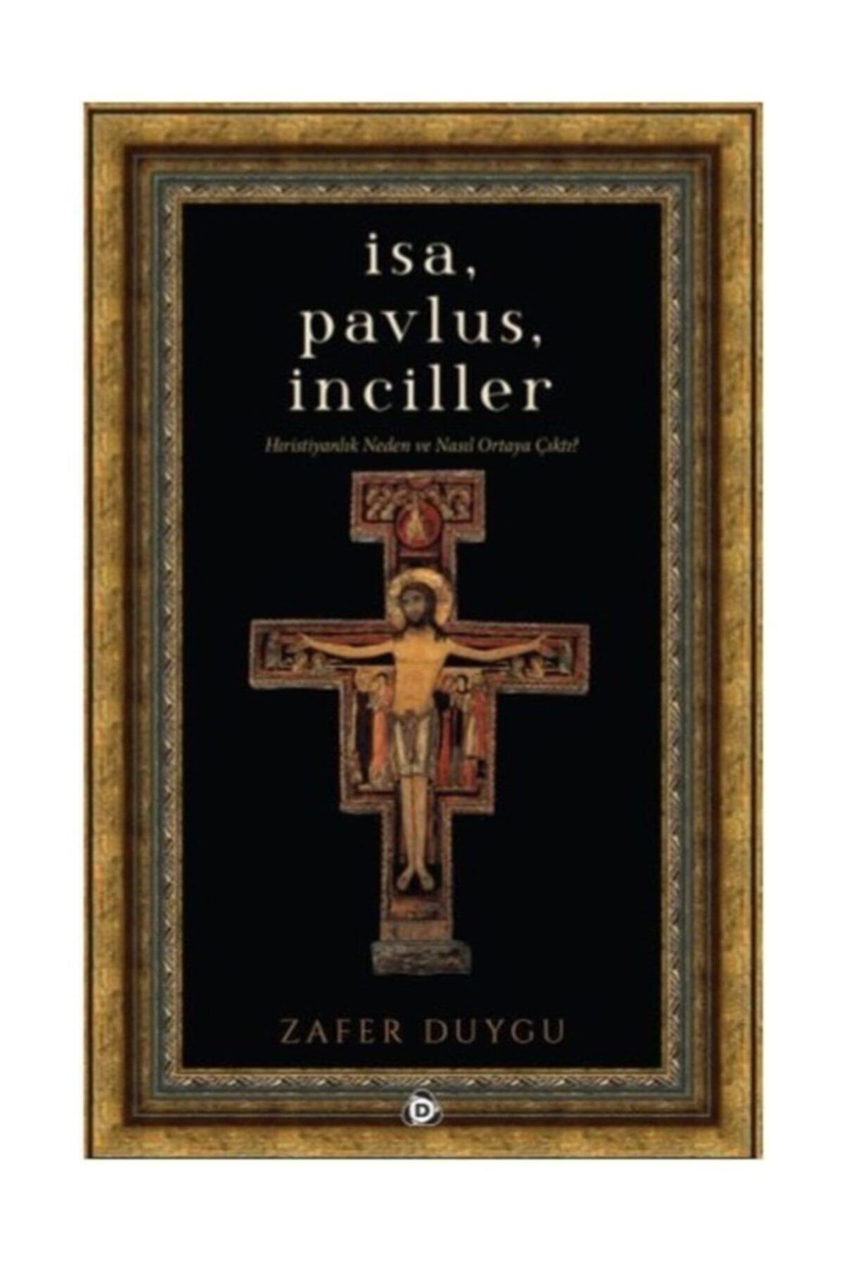 Düşün Yayıncılık İsa, Pavlus, İnciller