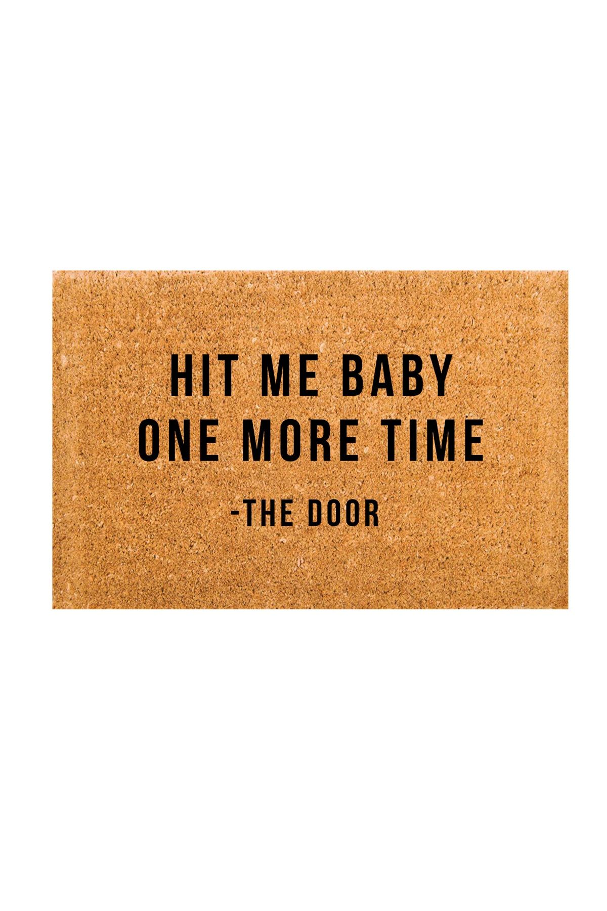 fekarehome Hit Me Baby One More Time Paspas (45x80 Cm)