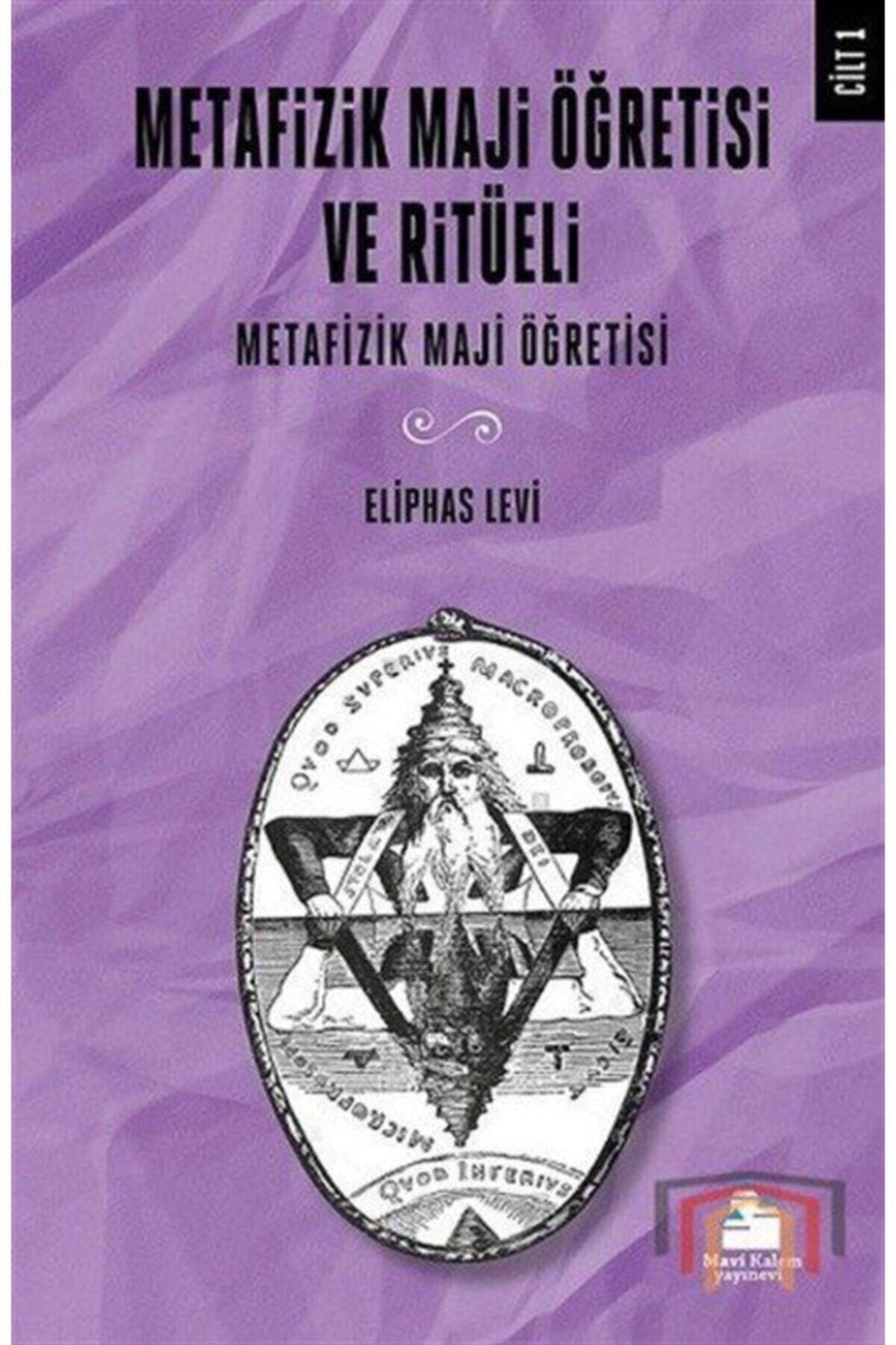 Mavi Kalem Yayınevi Metafizik Maji Öğretisi ve Ritüeli
