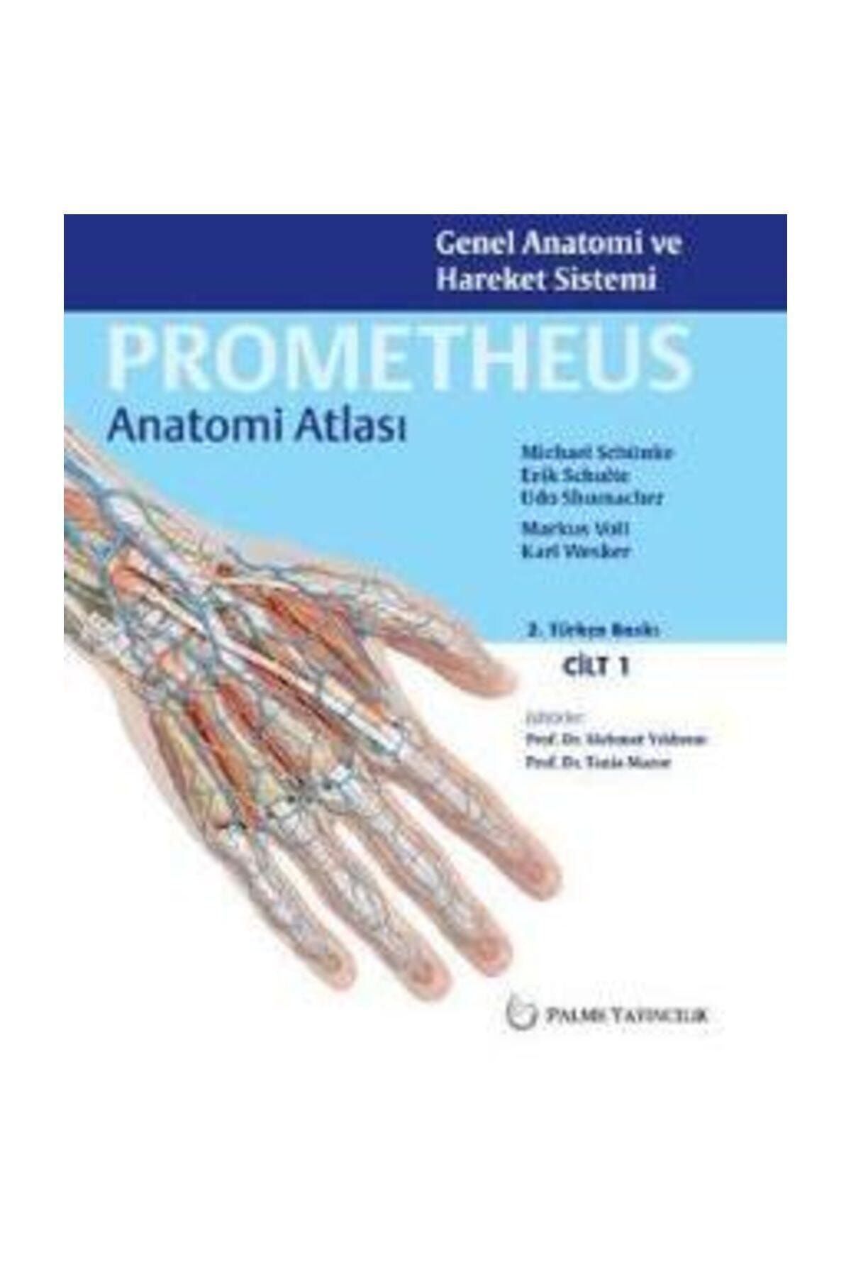 Palme Yayınevi Prometheus Anatomi Atlası ( Cilt - 1 )